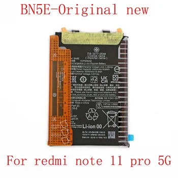 Оригинална нова BM5A BN5E вградена батерия за Xaomi Redmi note 11 pro /POCO X4 Pro/Note 11E Pro подмяна Bateria flex кабел